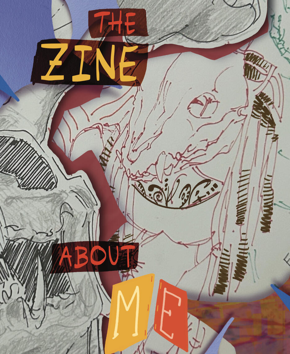 The Zine about Me